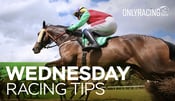 Wednesday Racing Tips